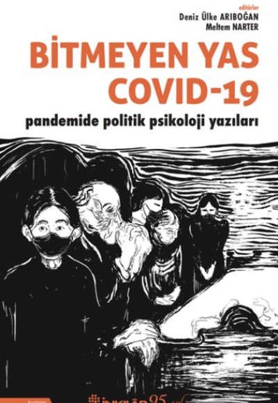 Bitmeyen Yas Covid-19 Pandemide Politik Psikoloji Yazıları Bitmeyen Yas Covid-19 Pandemide Politik Psikoloji Yazıları