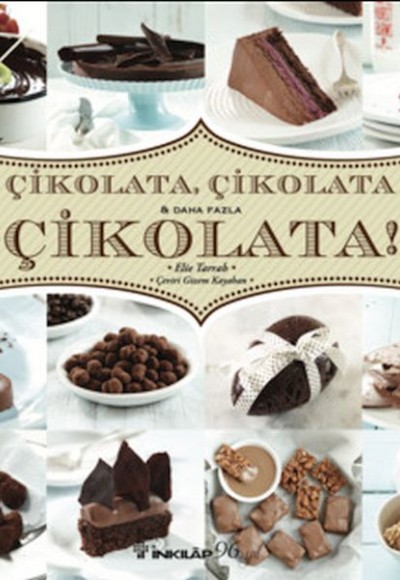Çikolata, Çikolata & Daha Fazla Çikolata! Çikolata, Çikolata & Daha Fazla Çikolata!