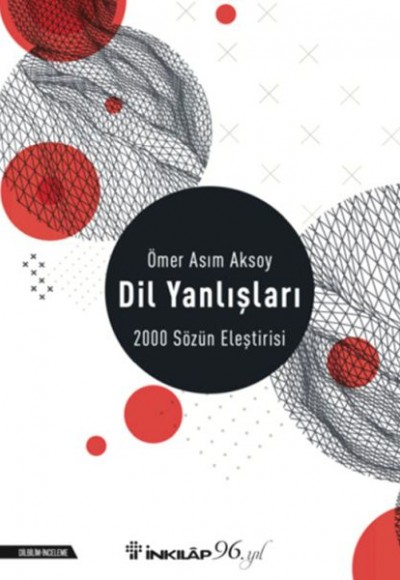 Dil Yanlışları - 2000 Sözün Eleştirisi - Yeni Kapak Dil Yanlışları - 2000 Sözün Eleştirisi - Yeni Kapak