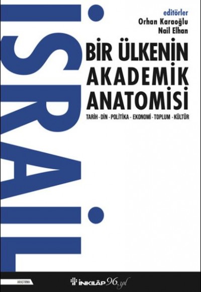 İsrail Bir Ülkenin Akademik Anatomisi İsrail Bir Ülkenin Akademik Anatomisi