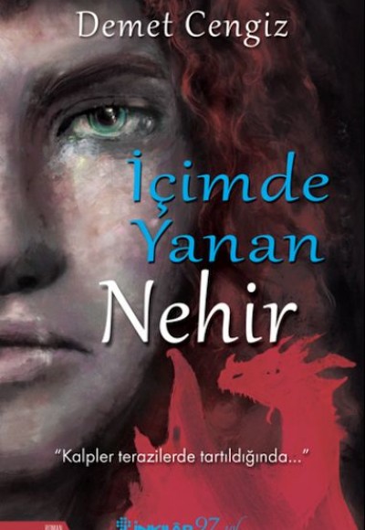 İçimde Yanan Nehir İçimde Yanan Nehir