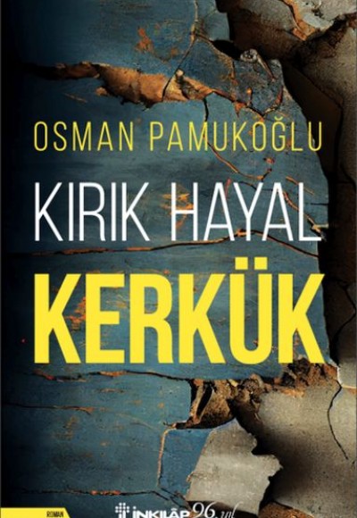 Kırık Hayal Kerkük Kırık Hayal Kerkük