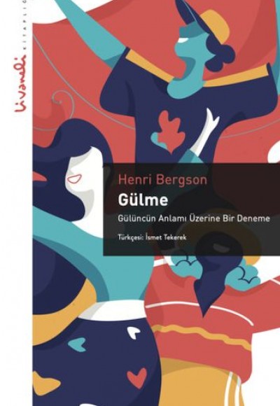 Gülme - Livaneli Kitaplığı Gülme - Livaneli Kitaplığı