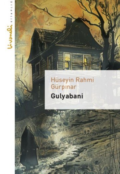 Gulyabani - Livaneli Kitaplığı Gulyabani - Livaneli Kitaplığı