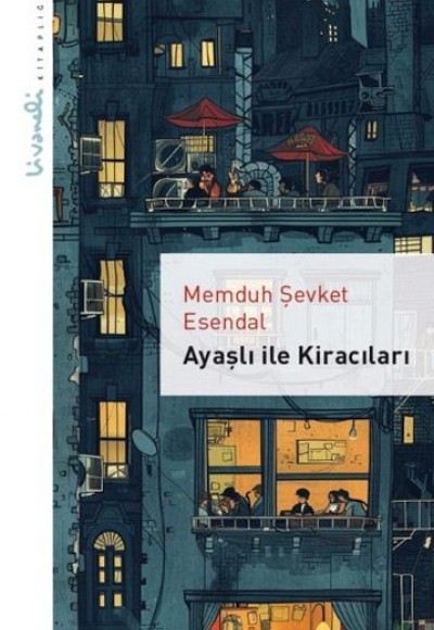 Ayaşlı ile Kiracıları – Livaneli Kitaplığı Ayaşlı ile Kiracıları – Livaneli Kitaplığı