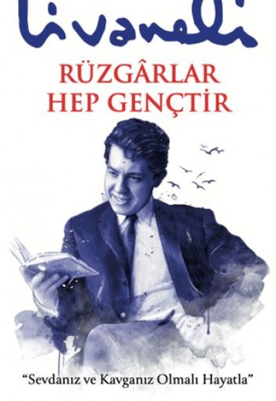 Rüzgarlar Hep Gençtir Rüzgarlar Hep Gençtir