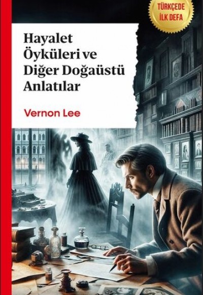 Hayalet Öyküleri ve Diğer Doğaüstü Anlatılar Hayalet Öyküleri ve Diğer Doğaüstü Anlatılar