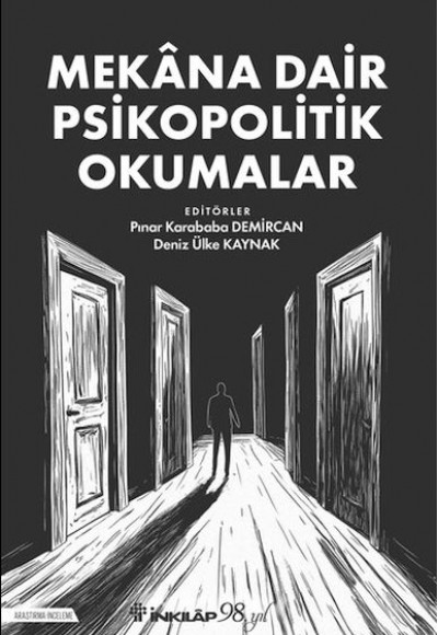 Mekana Dair Psikopolitik Okumalar Mekana Dair Psikopolitik Okumalar