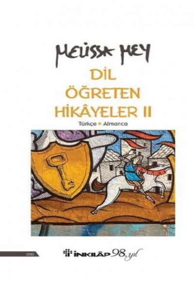 Dil Öğreten Hikayeler 2 – Türkçe - Almanca Dil Öğreten Hikayeler 2 – Türkçe - Almanca