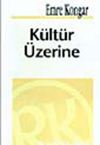 Kültür Üzerine Kültür Üzerine