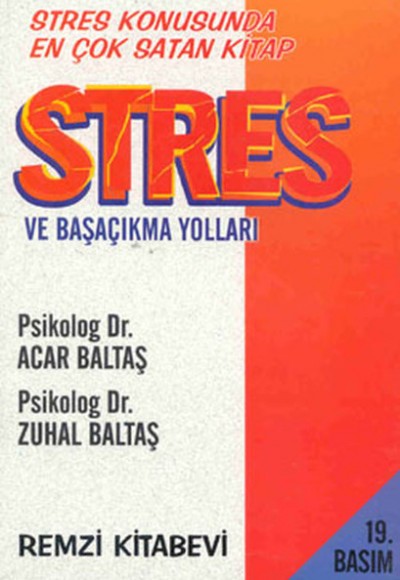Stres ve Başa Çıkma Yolları Stres ve Başa Çıkma Yolları