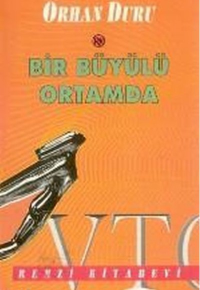 Bir Büyülü Ortamda Bir Büyülü Ortamda