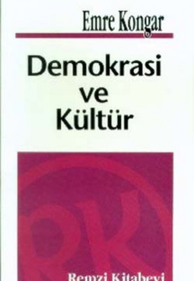 Demokrasi ve Kültür Demokrasi ve Kültür