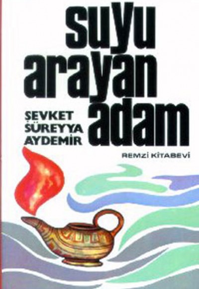 Suyu Arayan Adam Suyu Arayan Adam
