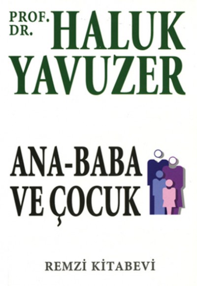 Ana Baba ve Çocuk Ana Baba ve Çocuk