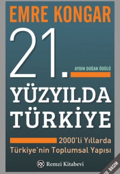 21. Yüzyılda Türkiye 21. Yüzyılda Türkiye
