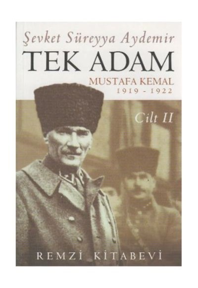 Tek Adam Cilt: 2 1919-1922 Tek Adam Cilt: 2 1919-1922