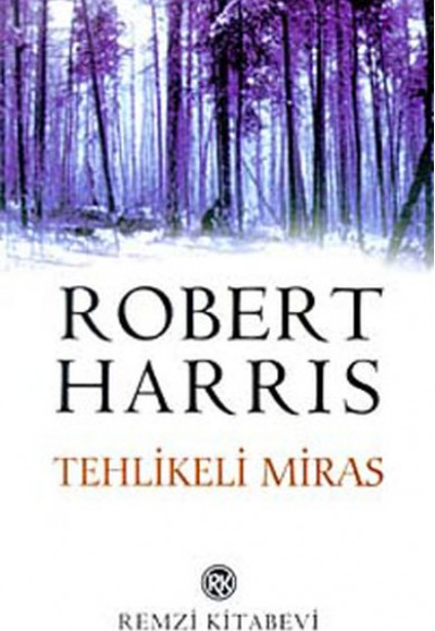 Tehlikeli Miras Tehlikeli Miras