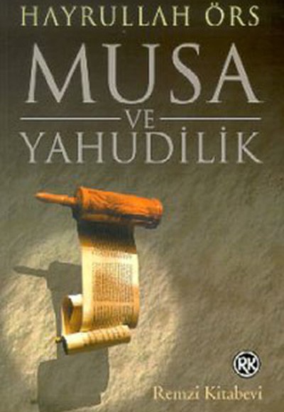 Musa ve Yahudilik Musa ve Yahudilik
