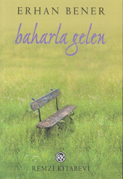 Baharla Gelen Baharla Gelen