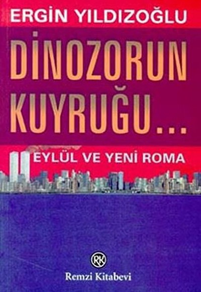 Dinozorun Kuyruğu Dinozorun Kuyruğu