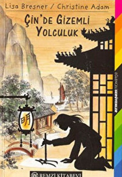 Çin'De Gizemli Yolculuk Çin'De Gizemli Yolculuk