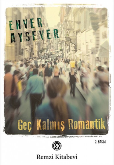 Geç Kalmış Romantik Geç Kalmış Romantik