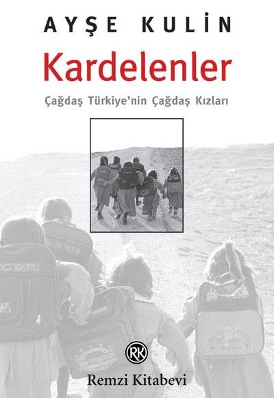 Kardelenler-Çağdaş Türkiye'nin Çağdaş Kızları Kardelenler-Çağdaş Türkiye'nin Çağdaş Kızları