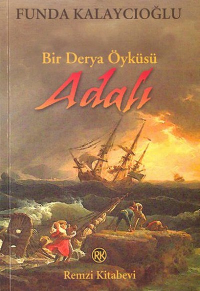 Bir Derya Öyküsü-Adalı Bir Derya Öyküsü-Adalı