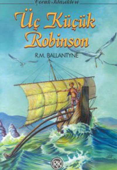 Üç Küçük Robinson Üç Küçük Robinson