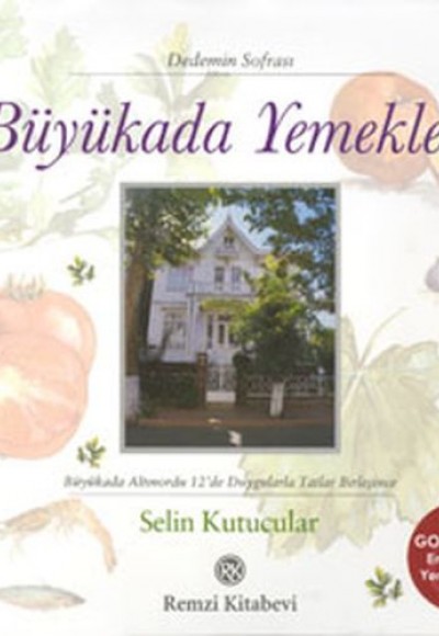 Büyükada Yemekleri Büyükada Yemekleri