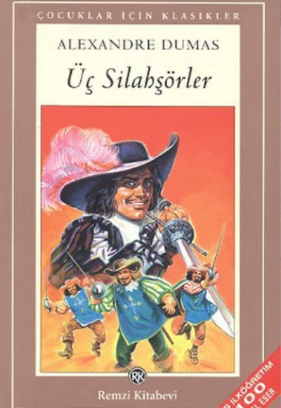 Üç Silahşörler Üç Silahşörler