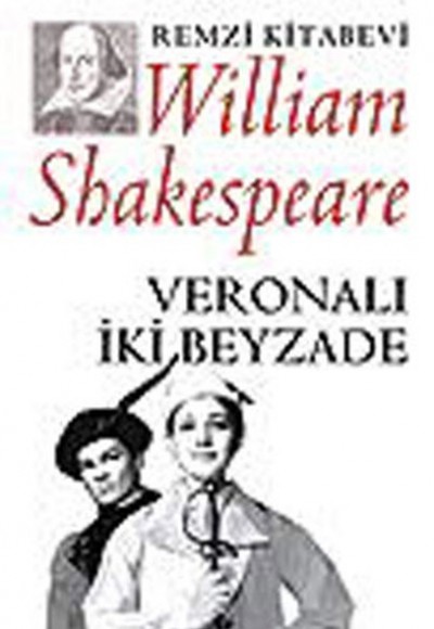 Veronalı İki Beyzade Veronalı İki Beyzade