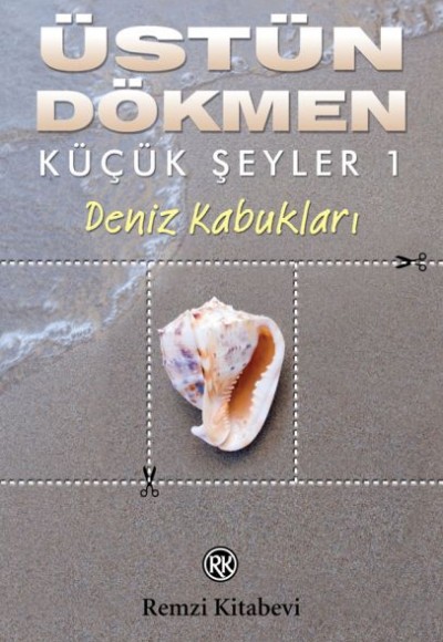 Küçük Şeyler 1 - Deniz Kabukları Küçük Şeyler 1 - Deniz Kabukları