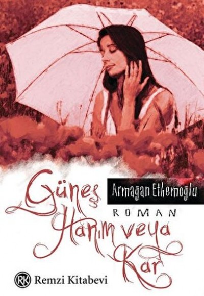 Güneş Hanım Veya Kar Güneş Hanım Veya Kar