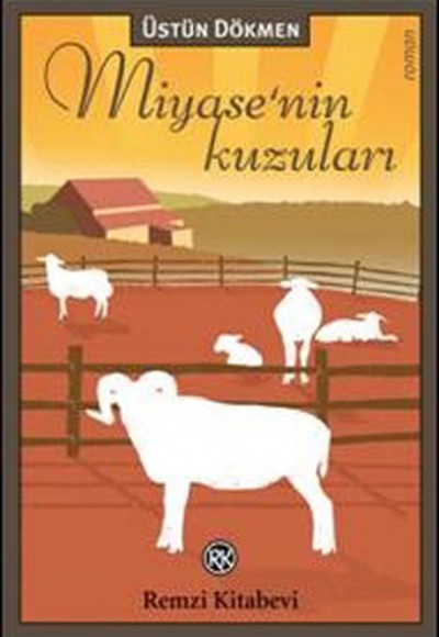 Miyase'nin Kuzuları Miyase'nin Kuzuları