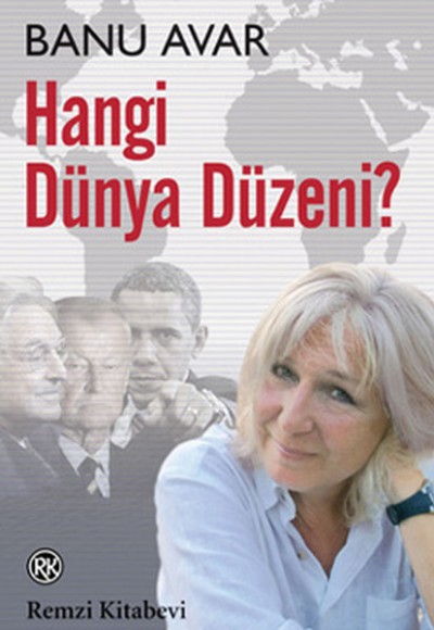 Hangi Dünya Düzeni? Hangi Dünya Düzeni?