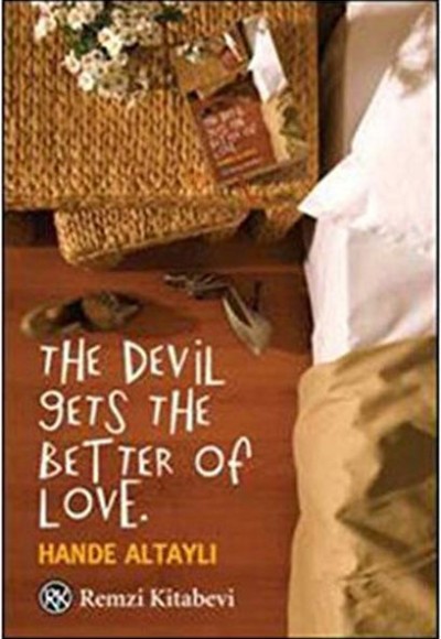 The Devıl Gets The Better Of Love. The Devıl Gets The Better Of Love.