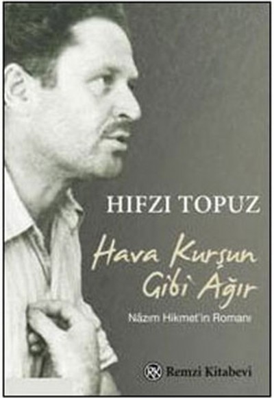 Hava Kurşun Gibi Ağır Hava Kurşun Gibi Ağır