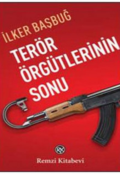 Terör Örgütlerinin Sonu Terör Örgütlerinin Sonu