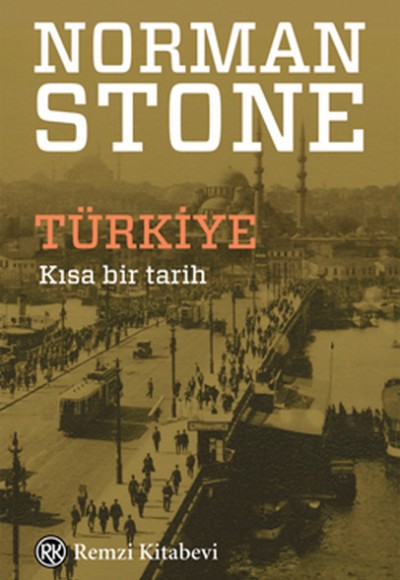 Türkiye Kısa Bir Tarih Türkiye Kısa Bir Tarih