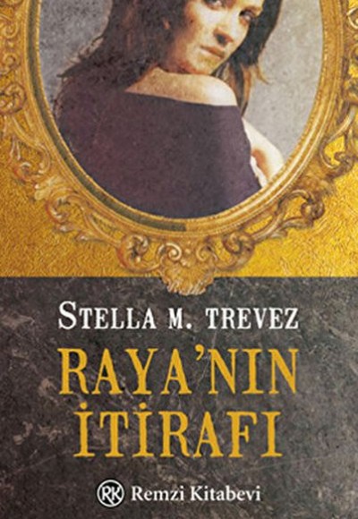 Raya' Nın İtirafı Raya' Nın İtirafı