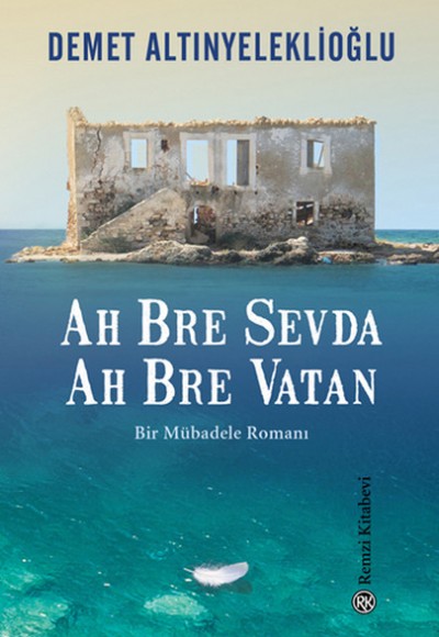 Ah Bre Sevda Ah Bre Vatan Ah Bre Sevda Ah Bre Vatan