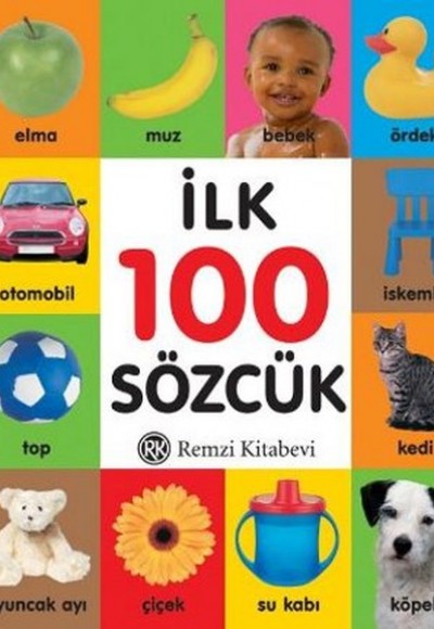 İlk 100 Sözcük (Küçük Boy) İlk 100 Sözcük (Küçük Boy)