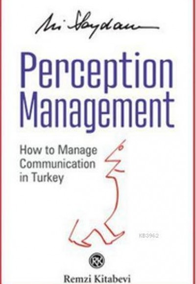 Perceptıon Management Perceptıon Management