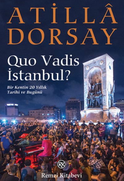 Quo Vadis İstanbul? Quo Vadis İstanbul?