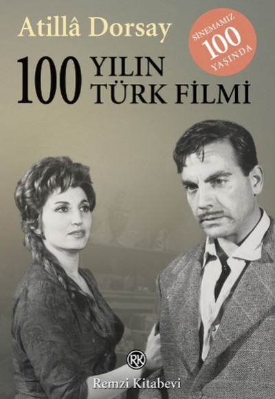 100 Yılın 100 Türk Filmi 100 Yılın 100 Türk Filmi