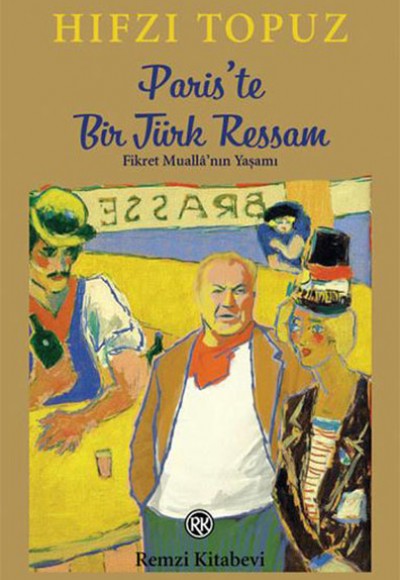 Paris'te Bir Türk Ressam Paris'te Bir Türk Ressam
