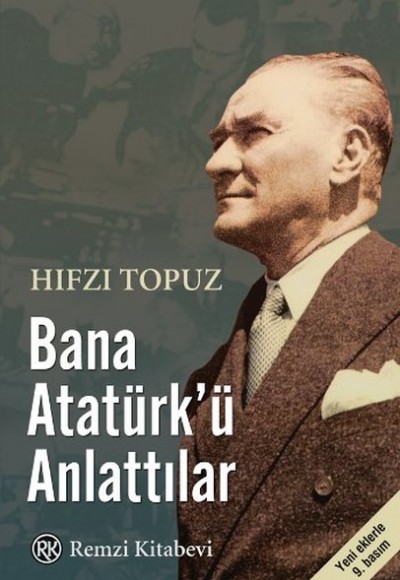 Bana Atatürk'ü Anlattılar Bana Atatürk'ü Anlattılar