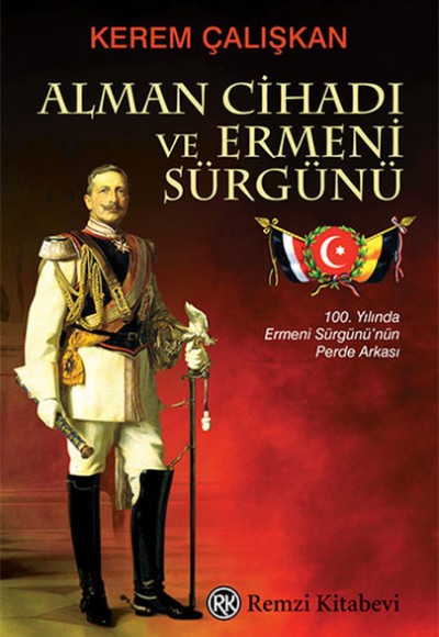Alman Cihadı ve Ermeni Sürgünü Alman Cihadı ve Ermeni Sürgünü